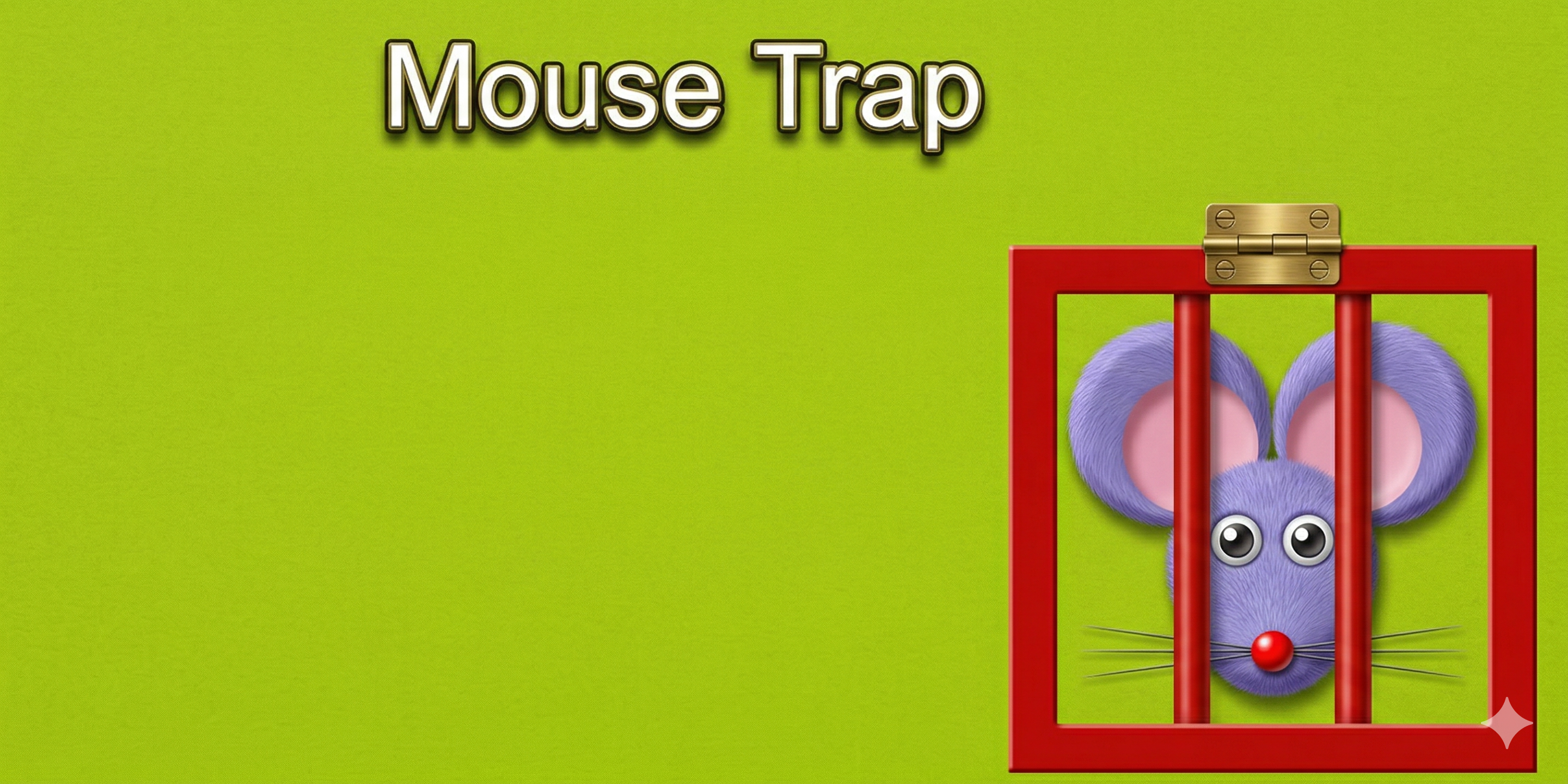 Mouse Trap